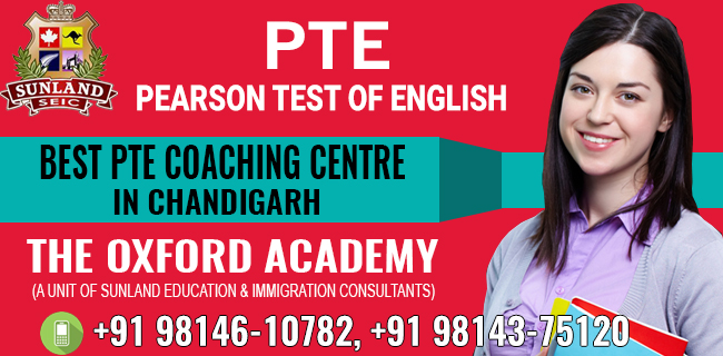 BEST PTE COACHING CENTER IN CHANDIGARH 1 BEST PTE COACHING CENTER IN CHANDIGARH