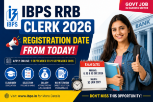 IBPS RRB Clerk 2026 Registration Date